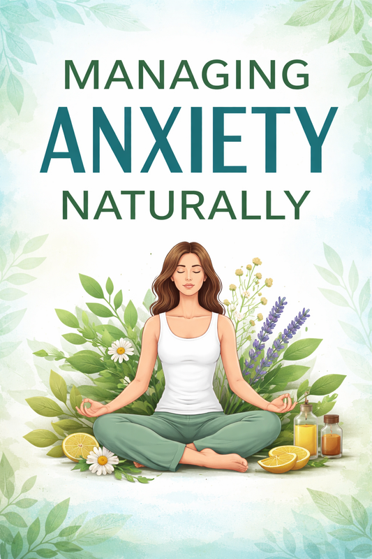 MANAGING ANXIETY NATURALLY - eBook